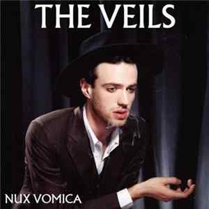 Download The Veils - Nux Vomica