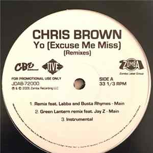 Download Chris Brown - Yo (Excuse Me Miss) (Remixes)