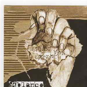 Download Blanco - Against Your Lifetime