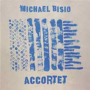 Download Michael Bisio - Accortet