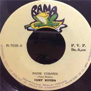 Download Tony Rivera - Padre Cobarde