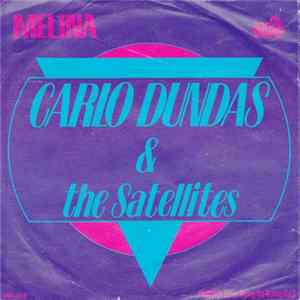 Download Carlo Dundas & The Satellites - Melina