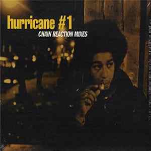 Download Hurricane #1 - Chain Reaction Mixes