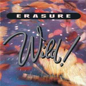 Download Erasure - Wild!
