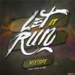 Download Pseudo , Fed Mec, JK , Smet - Lei It Run