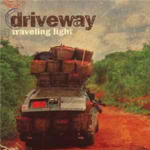 Download Driveway - Traveling Light