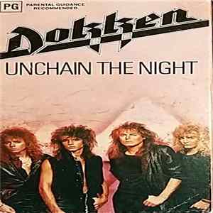 Download Dokken - Unchain The Night