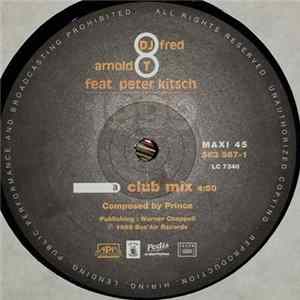 Download DJ Fred & Arnold T Feat. Peter Kitsch - 1999