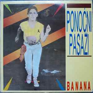 Download Banana - Ponoćni Pasaži