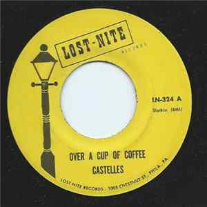 Download Castelles - Over A Cup Of Coffee / Baby Can't You See