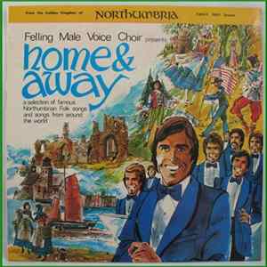 Download Felling Male Voice Choir - Home & Away