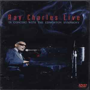 Download Ray Charles - Ray Charles Live: In Concert With The Edmonton Symphony