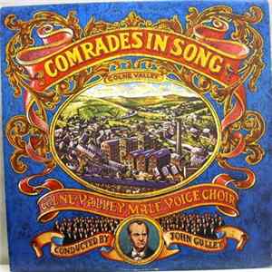 Download Colne Valley Male Voice Choir - Comrades In Song