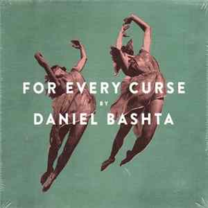 Download Daniel Bashta - For Every Curse