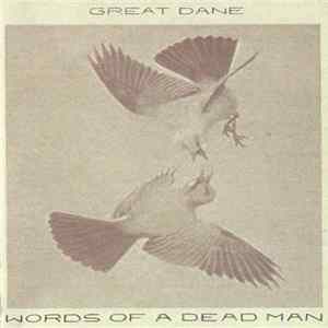 Download Great Dane - Words Of A Dead Man
