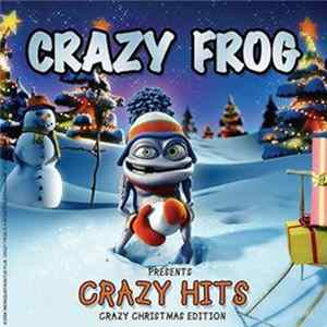 Download Crazy Frog - Presents Crazy Hits (Crazy Christmas Edition)