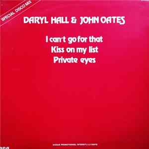 Download Daryl Hall & John Oates - I Can't Go For That / Kiss On My List / Private Eyes