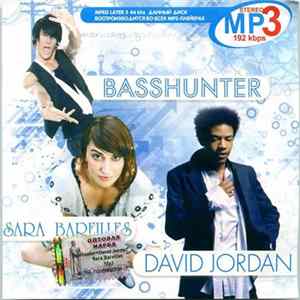 Download Basshunter / David Jordan / Sara Bareilles - MP3
