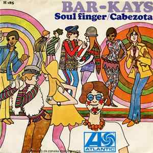 Download Bar-Kays - Soul Finger / Cabezota