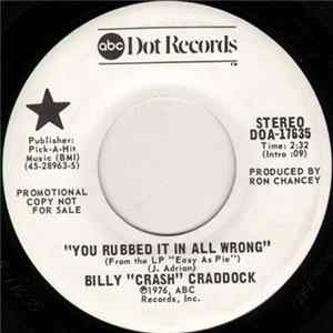 Download Billy "Crash" Craddock - You Rubbed It In All Wrong
