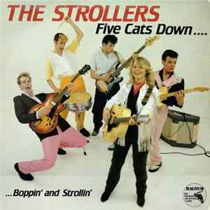 Download The Strollers - Five Cats Down.... Boppin' And Strollin'