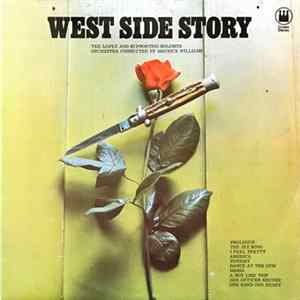 Download Ted Lopez And Supporting Soloists , Orchestra Conducted By Maurice Williams - West Side Story