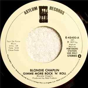 Download Blondie Chaplin - Gimme More Rock 'N' Roll