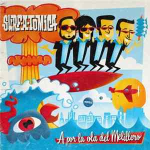 Download Surf-A-Tomica - A Por La Hora Del Melillero