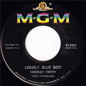 Download Conway Twitty - Lonely Blue Boy / Star Spangled Heaven