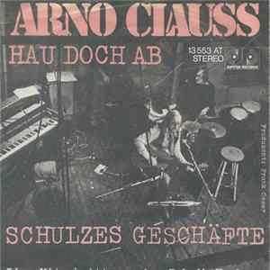 Download Arno Clauss - Hau Doch Ab
