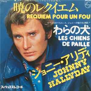 Download Johnny Hallyday - Requiem Pour Un Fou