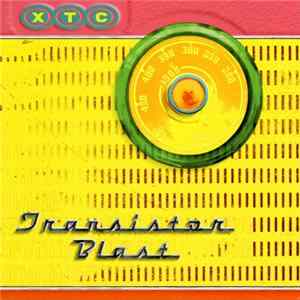Download XTC - Transistor Blast