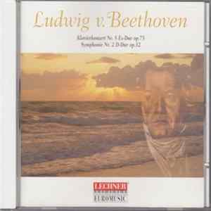 Download Ludwig van Beethoven - Klavierkonzert Nr. 5 Es-Dur Op.73 / Symphonie Nr. 2 D-Dur Op.32