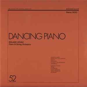 Download Roland Kovac , Piano & String Orchestra - Dancing Piano