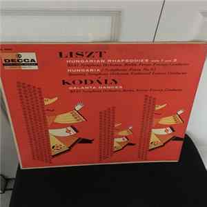 Download Ferenc Fricsay, RIAS Symphonie-Orchester Berlin, Ferdinand Leitner, Bamberger Symphoniker - Liszt - Hungarian Rhapsodies Nos. 1 And 2 And Hungaria / Kodaly - Galanta Dances