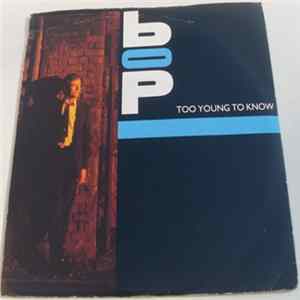 Download Bop - Too Young To Know / Worlds Collide