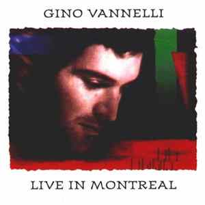 Download Gino Vannelli - Live in Montreal