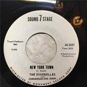 Download The Dixiebelles With Cornbread And Jerry - New York Town / The Beale Street Dog
