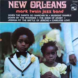 Download Mark Twain Jazz Band - New Orleans
