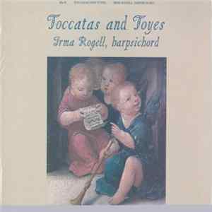 Download Toccatas And Toyes - Irma Rogell, Harpsichord