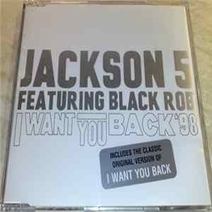 Download The Jackson 5 Featuring Black Rob - I Want You Back '98