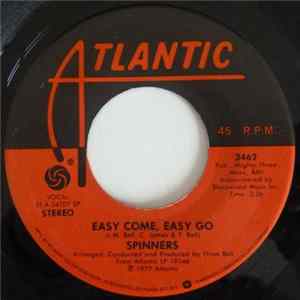 Download Spinners - Easy Come, Easy Go