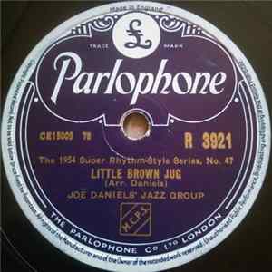 Download Joe Daniels' Jazz Group - Little Brown Jug / Mountain Wine