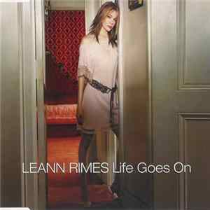 Download LeAnn Rimes - Life Goes On