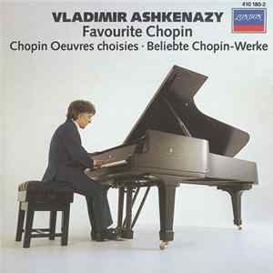 Download Frédéric Chopin / Vladimir Ashkenazy - Favourite Chopin