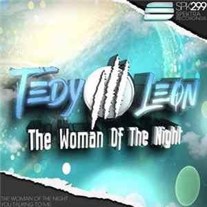 Download Tedy Leon - The Woman Of The Night