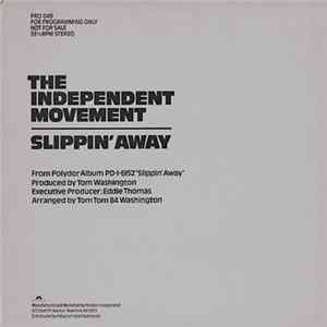 Download The Independent Movement - Slippin' Away