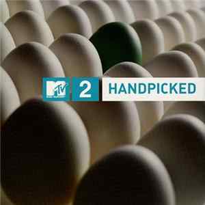 Download Various - MTV2 Handpicked