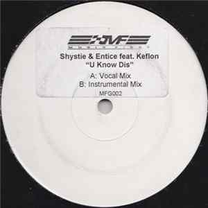 Download Shystie & Entice Feat. Keflon - U Know Dis