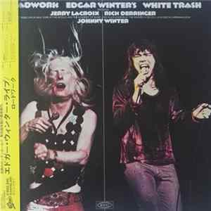 Download Edgar Winter's White Trash - Roadwork